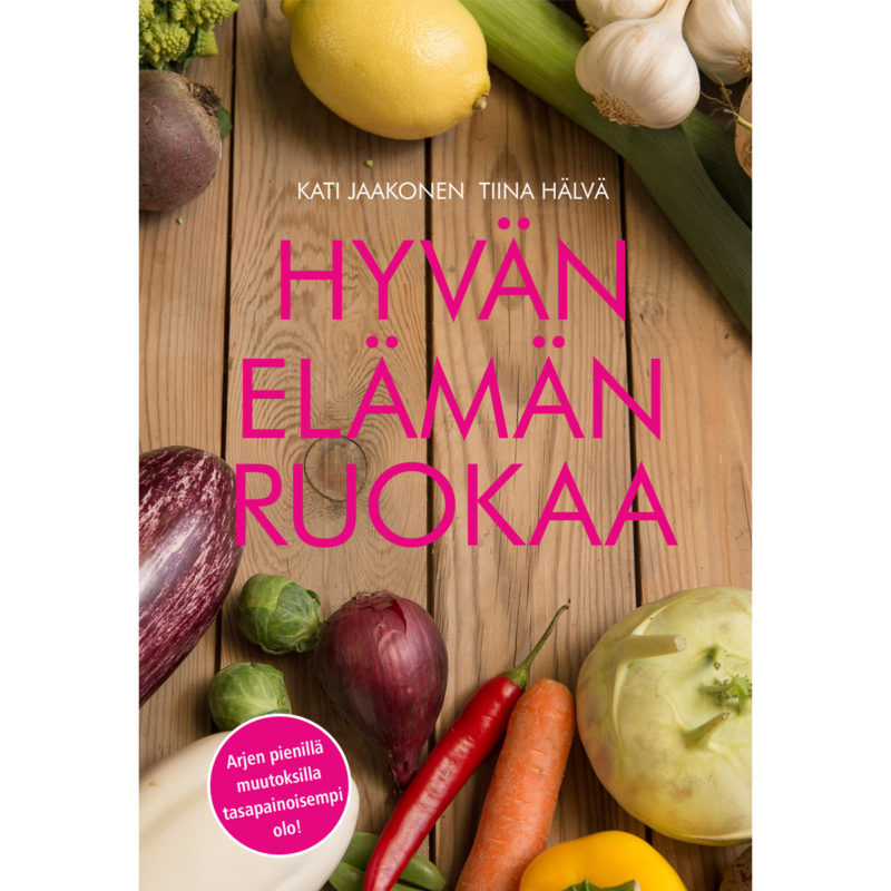 Hellapoliisi: Hyvän elämän ruokaa