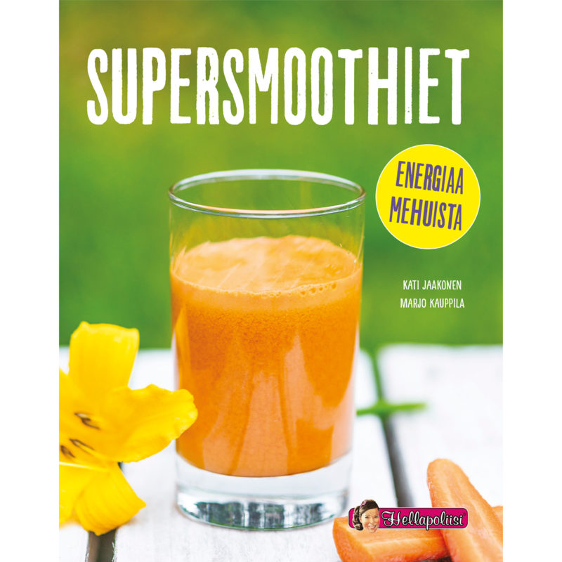 Hellapoliisi: Supersmoothiet
